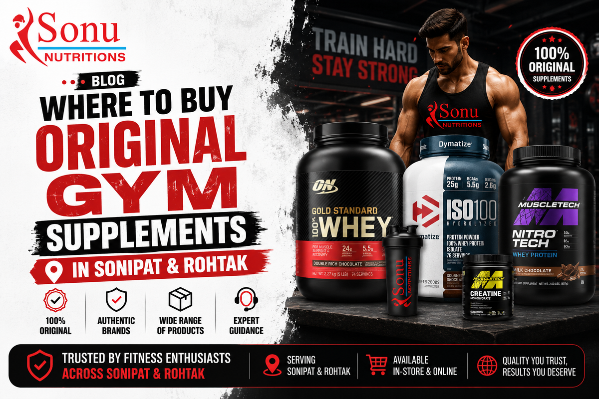 Where to Buy Original Gym Supplements in Sonipat & Rohtak
